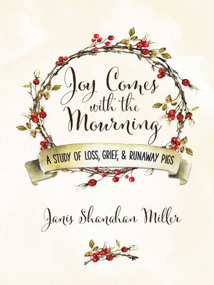cover image of Joy Comes with the Mourning